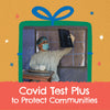 COVID Test Plus to Protect Communities